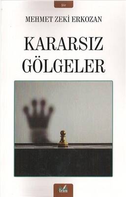 Kararsız Gölgeler - 1