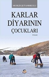 Karlar Diyarının Çocukları - 1