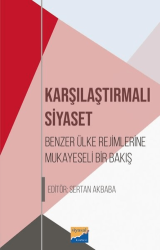 Karşılaştırılmalı Siyaset - Benzer Ülke Rejimlerine Mukayeseli Bir Bakış - 1