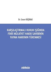 Karşılaştırmalı Hukuk Işığında Fikri Mülkiyet Hakkı Sahibinin Yayma Hakkının Tükenmesi - 1