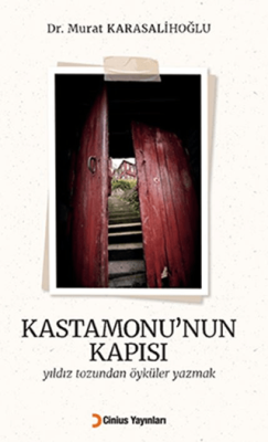 Kastamonu’nun Kapısı - 1