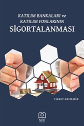 Katılım Bankaları ve Katılım Fonlarının Sigortalanması - 1