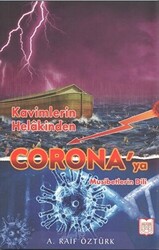 Kavimlerin Helakinden Corona`ya - 1