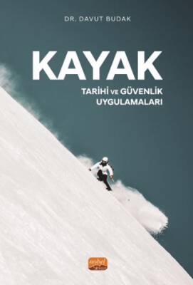 Kayak - Tarihi Ve Güvenlik Uygulamaları - 1