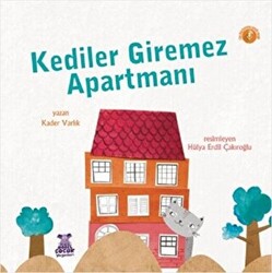 Kediler Giremez Apartmanı - 1