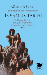 Kemirgenlerden Sömürgenlere İnsanlık Tarihi II. Kitap - 1