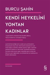 Kendi Heykelini Yontan Kadınlar - 1