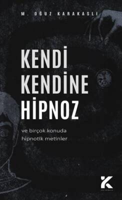 Kendi Kendine Hipnoz - 1