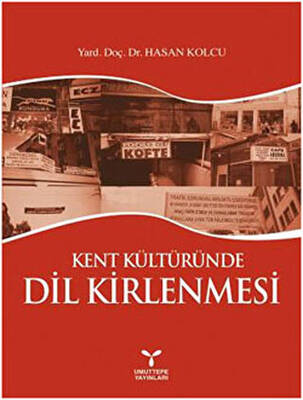 Kent Kültüründe Dil Kirlenmesi - 1