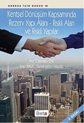 Kentsel Dönüşüm Kapsamında Rezerv Yapı Alanı - Riskli Alan ve Riskli Yapılar - 1