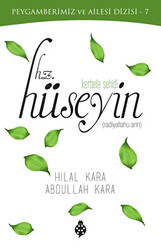 Kerbela Şehidi Hz. Hüseyin - 1