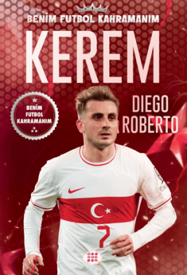 Kerem - Benim Futbol Kahramanım - 1