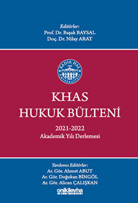 KHAS Hukuk Bülteni 2021-2022 Akademik Yılı Derlemesi - 1