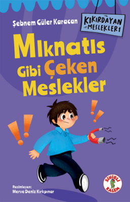 Kıkırdayan Meslekler 1 – Mıknatıs Gibi Çeken Meslekler - 1