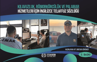 Kılavuzluk, Römorkörcülük ve Palamar Hizmetleri İçin İngilizce Telaffuz Sözlüğü - 1