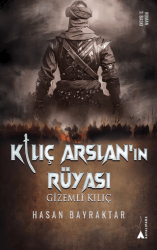 Kılıç Arslan’nın Rüyası - Gizemli Kılıç - 1