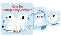 Kim Bu Kutup Hayvanları? - 1