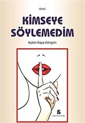 Kimseye Söylemedim - 1