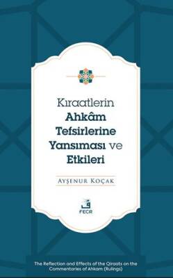 Kıraatlerin Ahkâm Tefsirlerine Yansıması ve Etkileri - 1