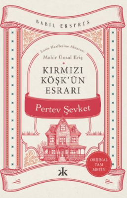 Kırmızı Köşk’ün Esrarı - 1