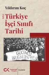 Kısa Türkiye İşçi Sınıfı Tarihi - 1