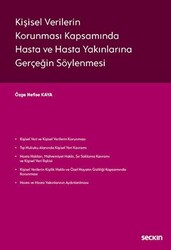 Kişisel Verilerin Korunması Kapsamında Hasta ve Hasta Yakınlarına Gerçeğin Söylenmesi - 1