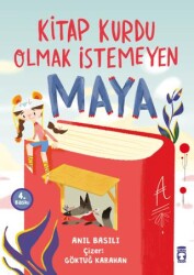 Kitap Kurdu Olmak İstemeyen Maya - 1