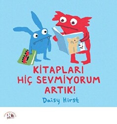 Kitapları Hiç Sevmiyorum Artık! - 1