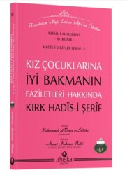 Kız Çocuklarına İyi Bakmanın Faziletleri - 1