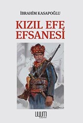 Kızıl Efe Efsanesi - 1