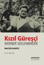 Kızıl Güreşçi Werner Seelenbinder - 1