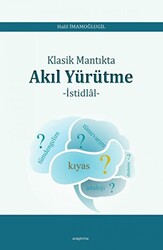 Klasik Mantıkta Akıl Yürütme - 1