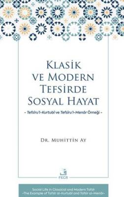 Klasik ve Modern Tefsirde Sosyal Hayat - 1