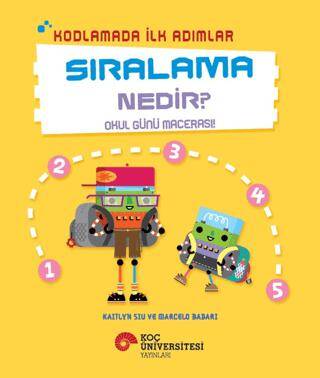 Kodlamada İlk Adımlar Sıralama Nedir? Okul Günü Macerası! - 1