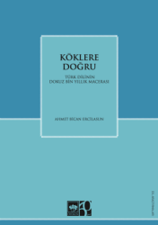 Köklere Doğru - 1