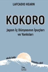 Kokoro - Japon İç Dünyasının İp Uçları ve Yankıları - 1