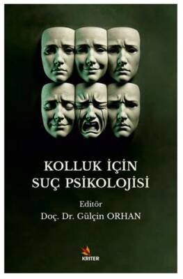 Kolluk İçin Suç Psikolojisi - 1