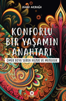 Konforlu Bir Yaşamın Anahtarı - 1