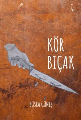 Kör Bıçak - 1