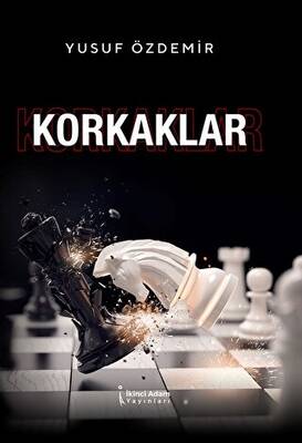 Korkaklar - 1