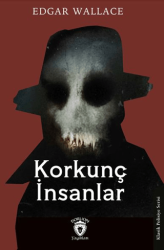 Korkunç İnsanlar - 1