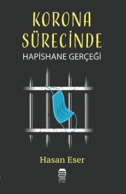 Korona Sürecinde Hapishane Gerçeği - 1