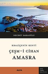 Kraliçenin Kenti - Çeşm-i Cihan - Amasra - 1