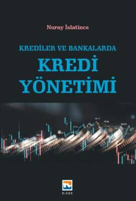 Krediler ve Bankalarda Kredi Yönetimi - 1