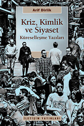 Kriz, Kimlik ve Siyaset - 1