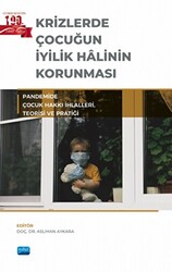 Krizlerde Çocuğun İyilik Halinin Korunması - 1