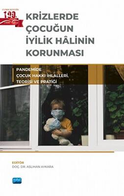 Krizlerde Çocuğun İyilik Halinin Korunması - 1