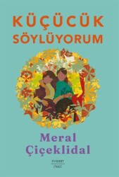 Küçücük Söylüyorum - 1