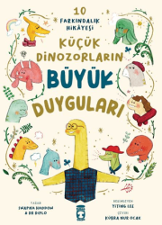 Küçük Dinozorların Büyük Duyguları 10 Farkındalık Hikayesi - 1