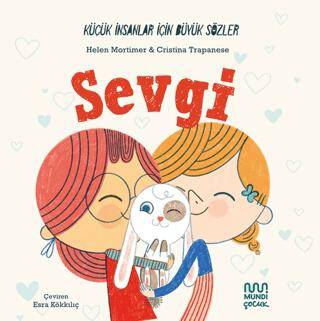 Küçük İnsanlar İçin Büyük Sözler: Sevgi - 1